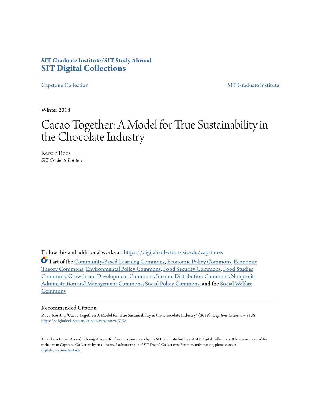 Cacao Together: a Model for True Sustainability in the Chocolate Industry Kerstin Roos SIT Graduate Institute