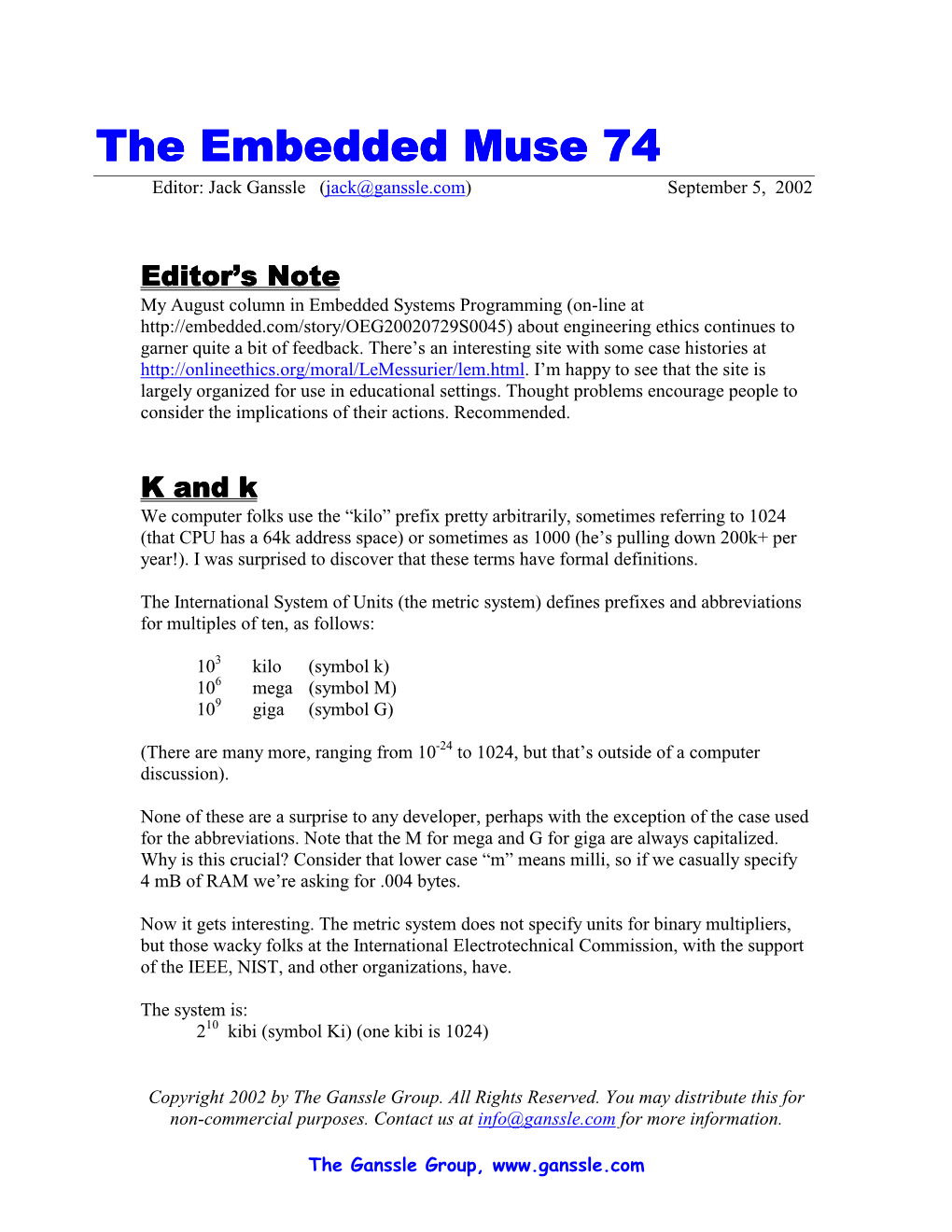 Embedded Muse 74 Editor: Jack Ganssle (Jack@Ganssle.Com) September 5, 2002