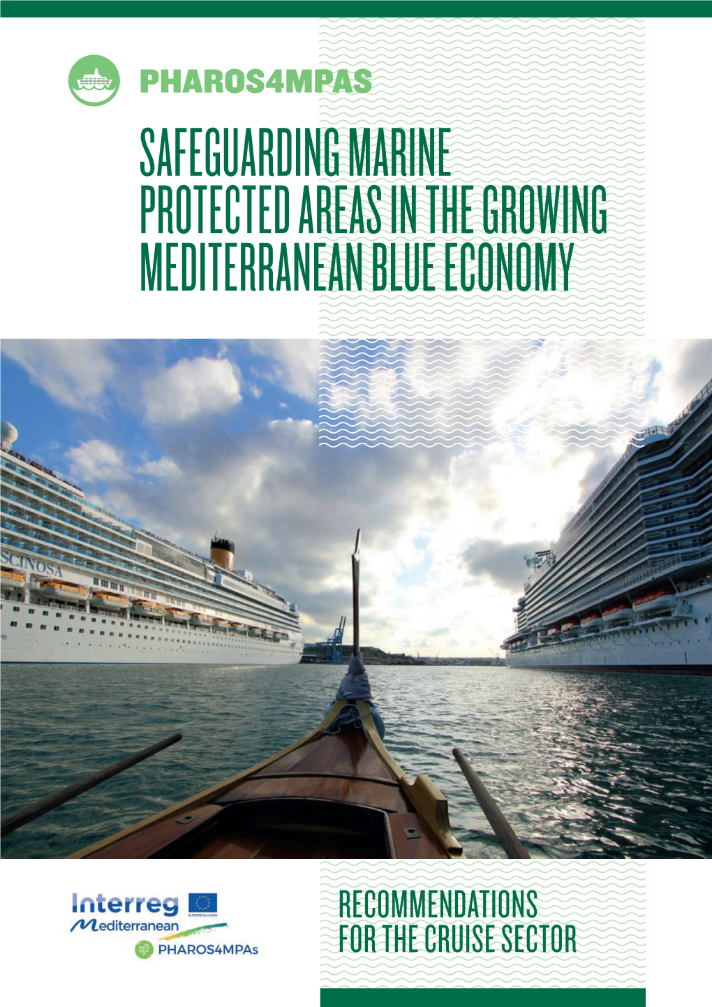 Pharos4mpas Safeguarding Marine Protected Areas in the Growing Mediterranean Blue Economy
