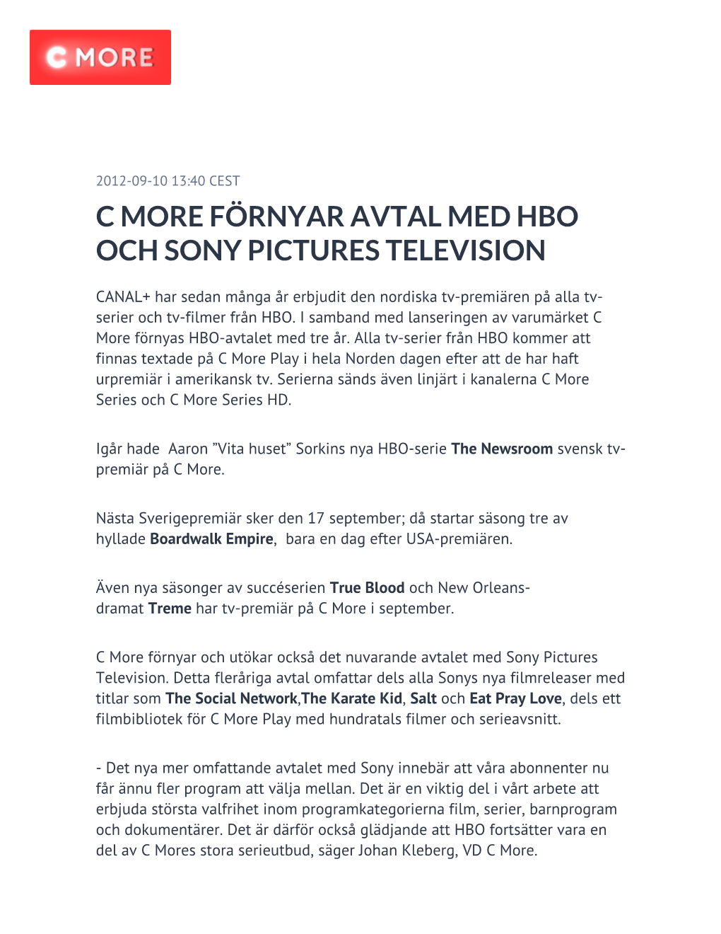 C More Förnyar Avtal Med Hbo Och Sony Pictures Television
