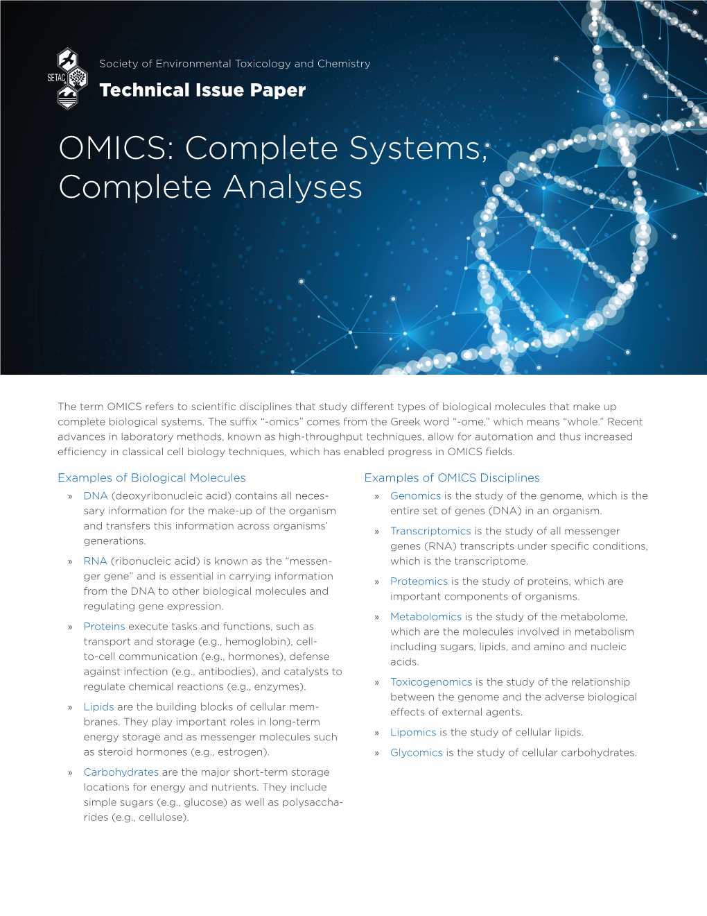 OMICS: Complete Systems, Complete Analyses