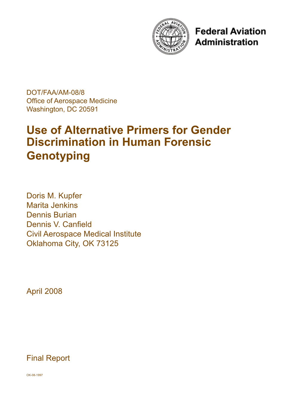 Use of Alternative Primers for Gender Discrimination in Human Forensic Genotyping