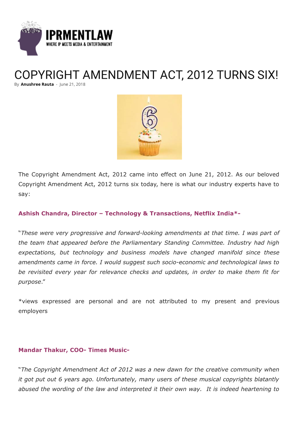 COPYRIGHT AMENDMENT ACT, 2012 TURNS SIX! by Anushree Rauta - June 21, 2018