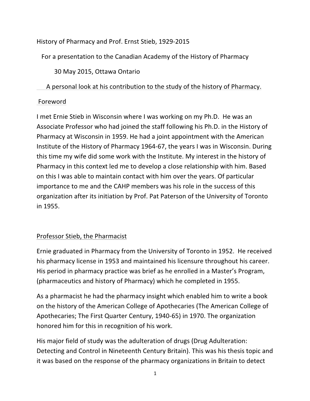 History of Pharmacy and Prof. Ernst Stieb, 1929-2015