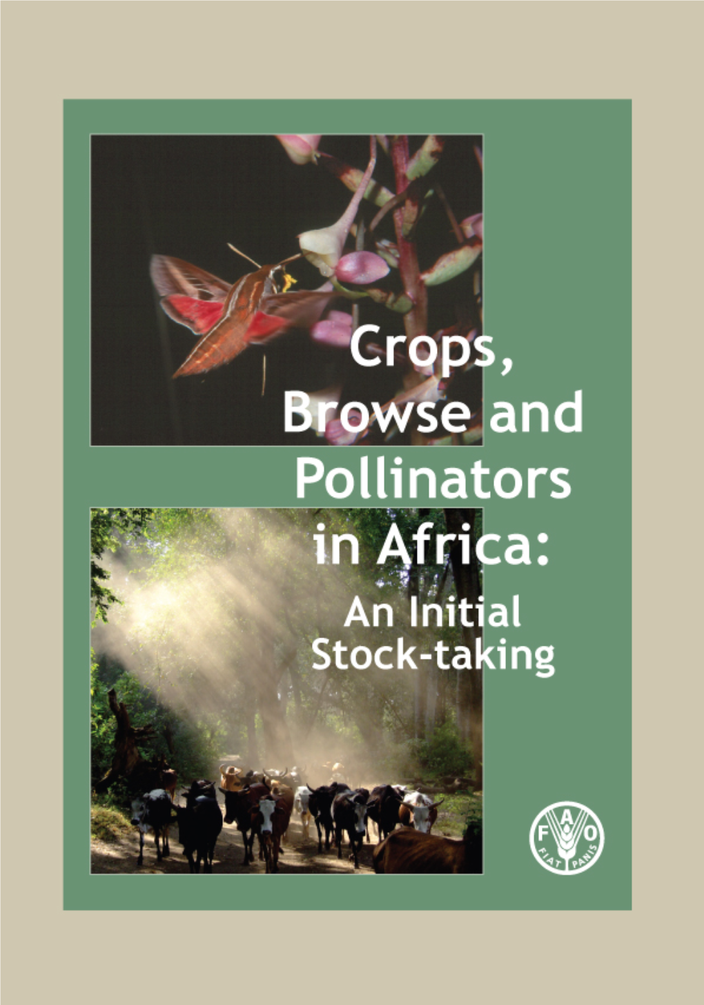 Crops, Browse and Pollinators in Africa an Initial Stock-Taking