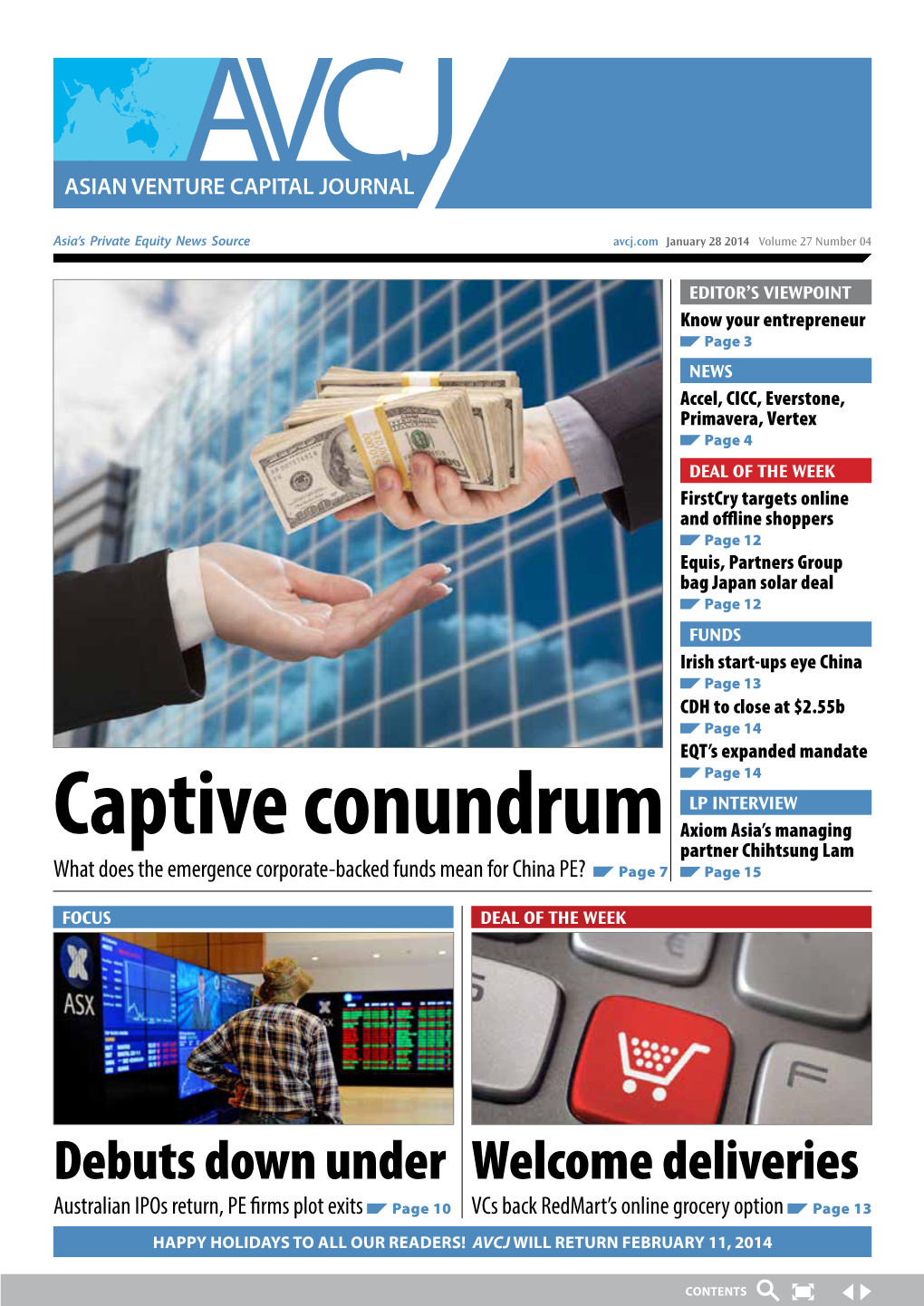 Captive Conundrum Axiom Asia’S Managing Partner Chihtsung Lam What Does the Emergence Corporate-Backed Funds Mean for China PE? Page 7 Page 15
