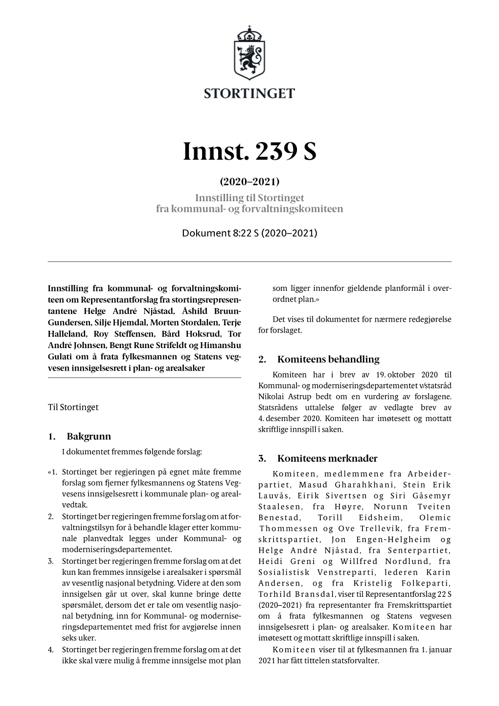 Innst. 239 S (2020–2021) Innstilling Til Stortinget Fra Kommunal- Og Forvaltningskomiteen