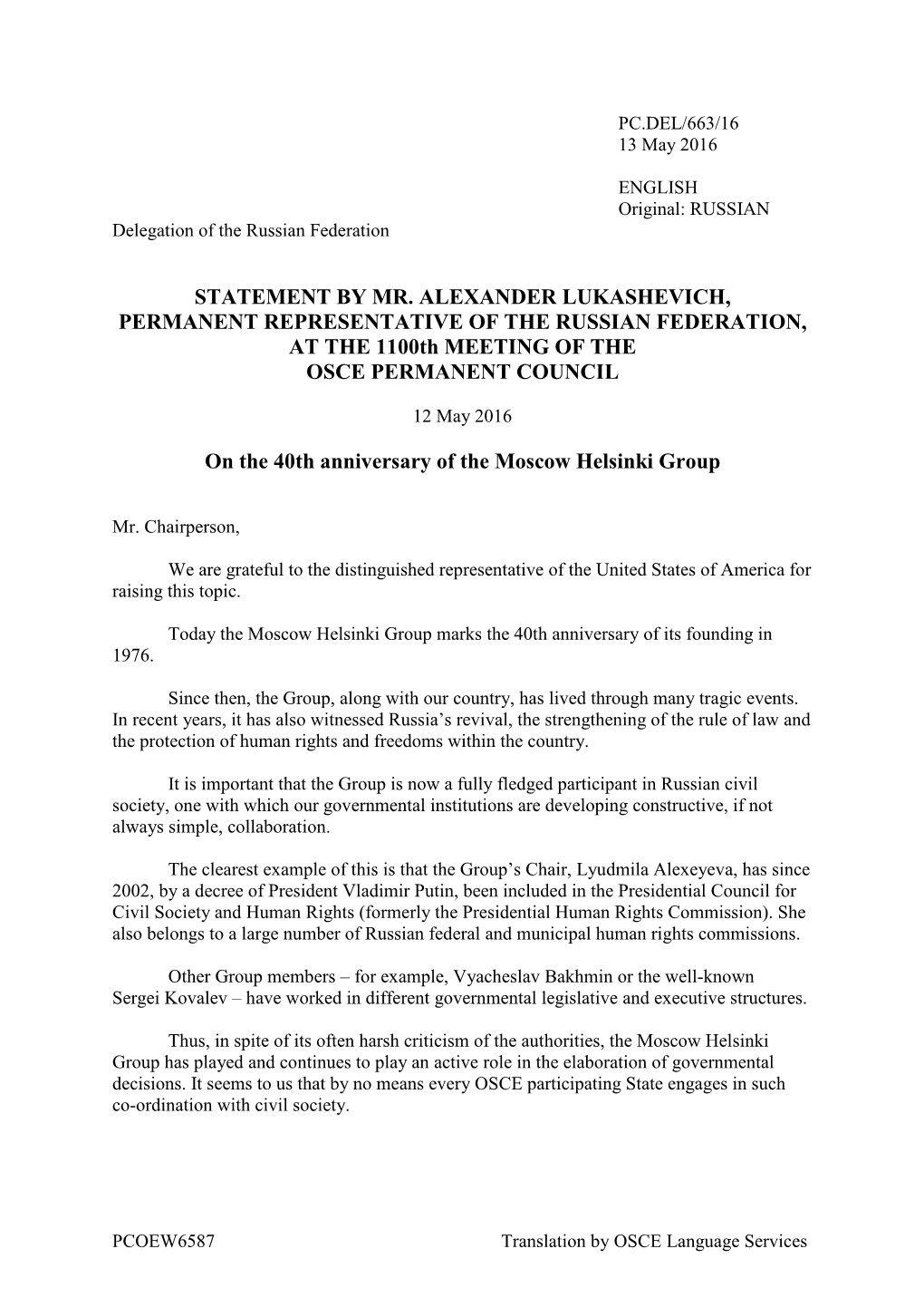 STATEMENT by MR. ALEXANDER LUKASHEVICH, PERMANENT REPRESENTATIVE of the RUSSIAN FEDERATION, at the 1100Th MEETING of the OSCE PERMANENT COUNCIL