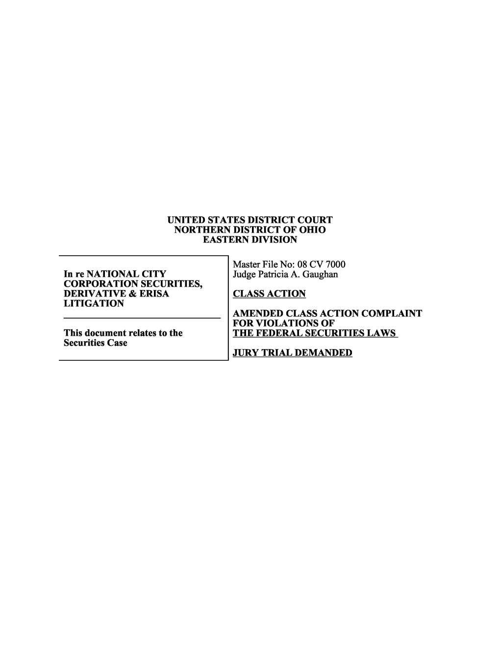 In Re National City Corporation Securities, Derivative & ERISA Litigation 08-CV-07000-Amended Class Action Complaint For