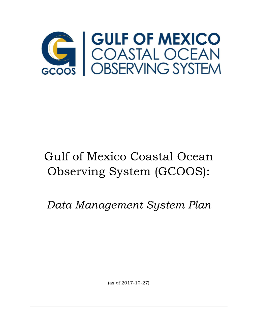 Gulf of Mexico Coastal Ocean Observing System (GCOOS)