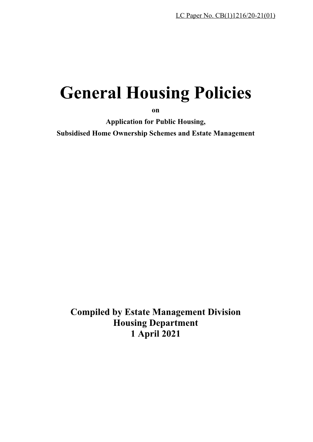 Booklet on General Housing Policies Is for General Reference Purpose Only and Will Be Updated Every April