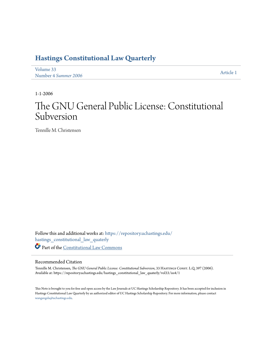 The GNU General Public License: Constitutional Subversion Tennille M
