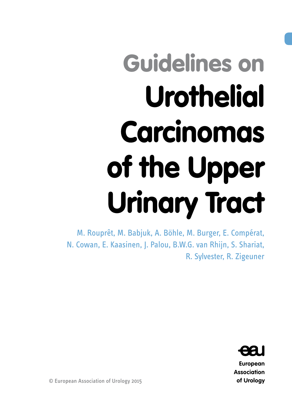 Urothelial Carcinomas of the Upper Urinary Tract