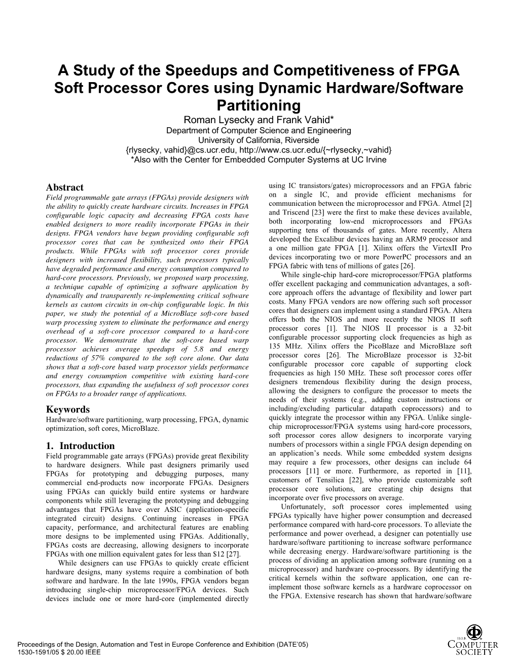 A Study of the Speedups and Competitiveness of FPGA Soft