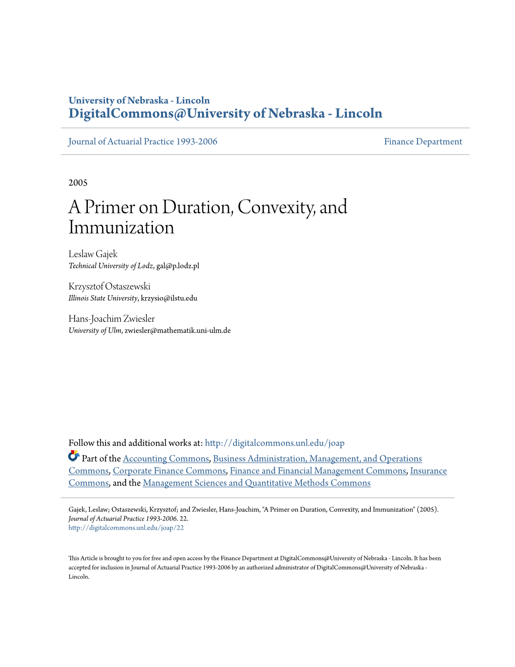 A Primer on Duration, Convexity, and Immunization Leslaw Gajek Technical University of Lodz, Gal@P.Lodz.Pl