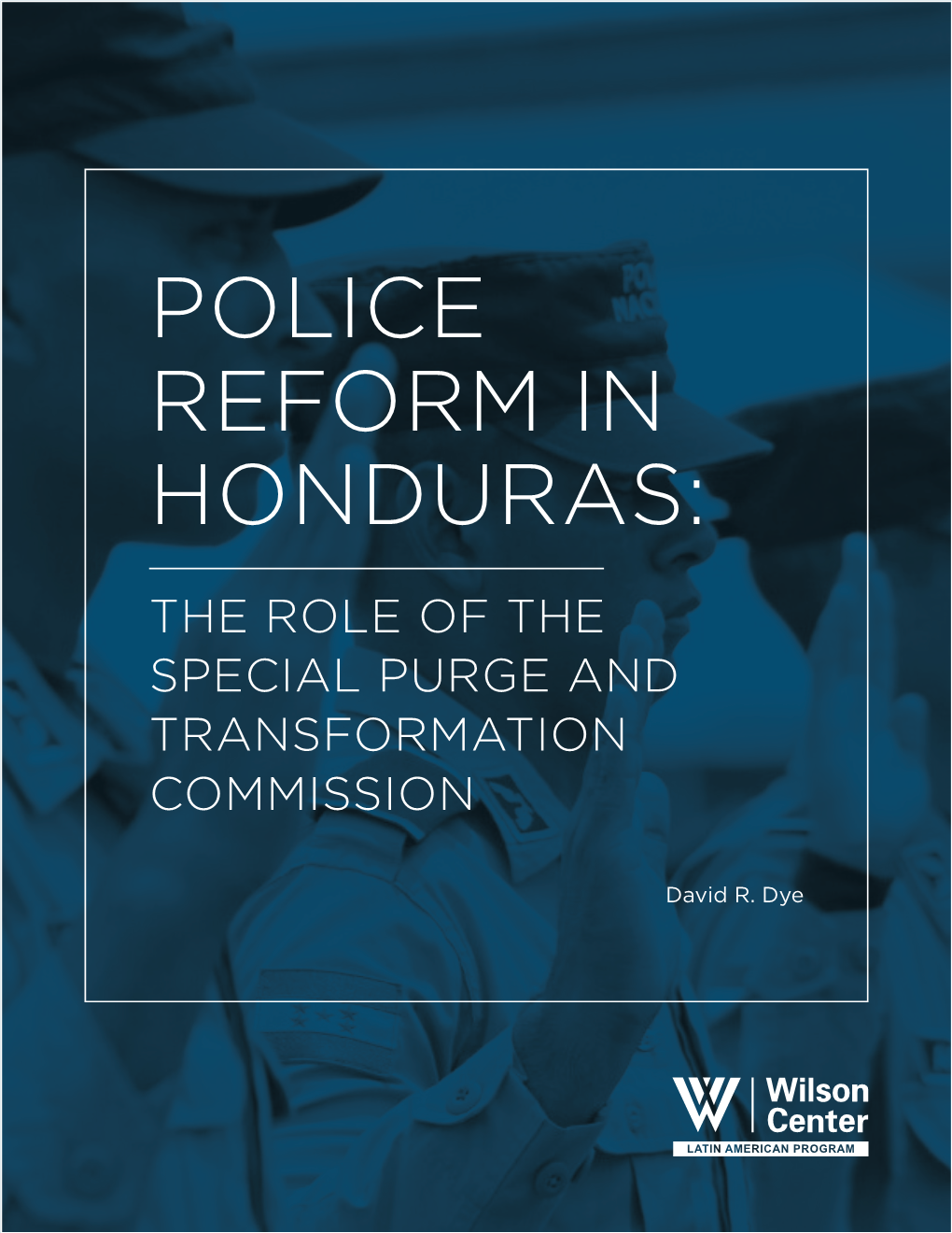 Police Reform in Honduras