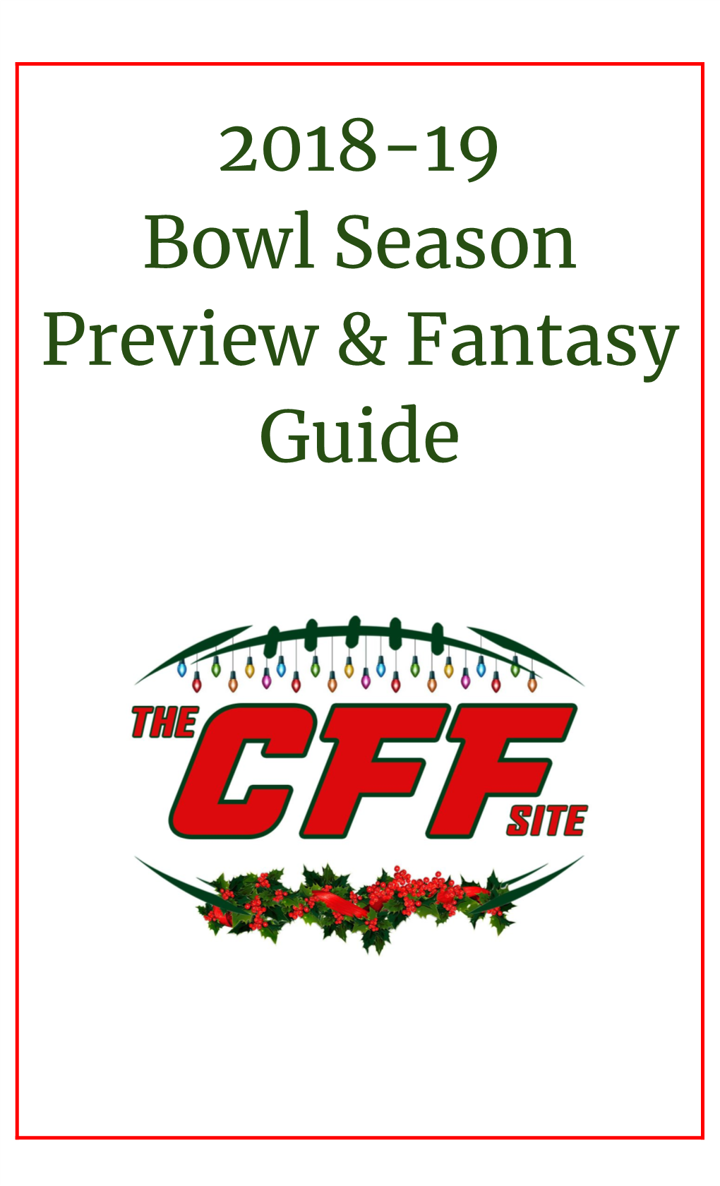 2018-19 Bowl Season Preview & Fantasy Guide