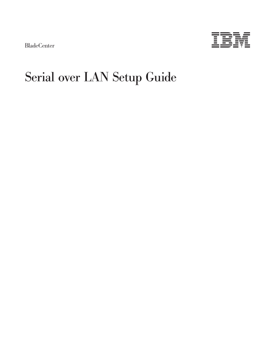 Bladecenter Serial Over LAN (SOL) Setup Guide