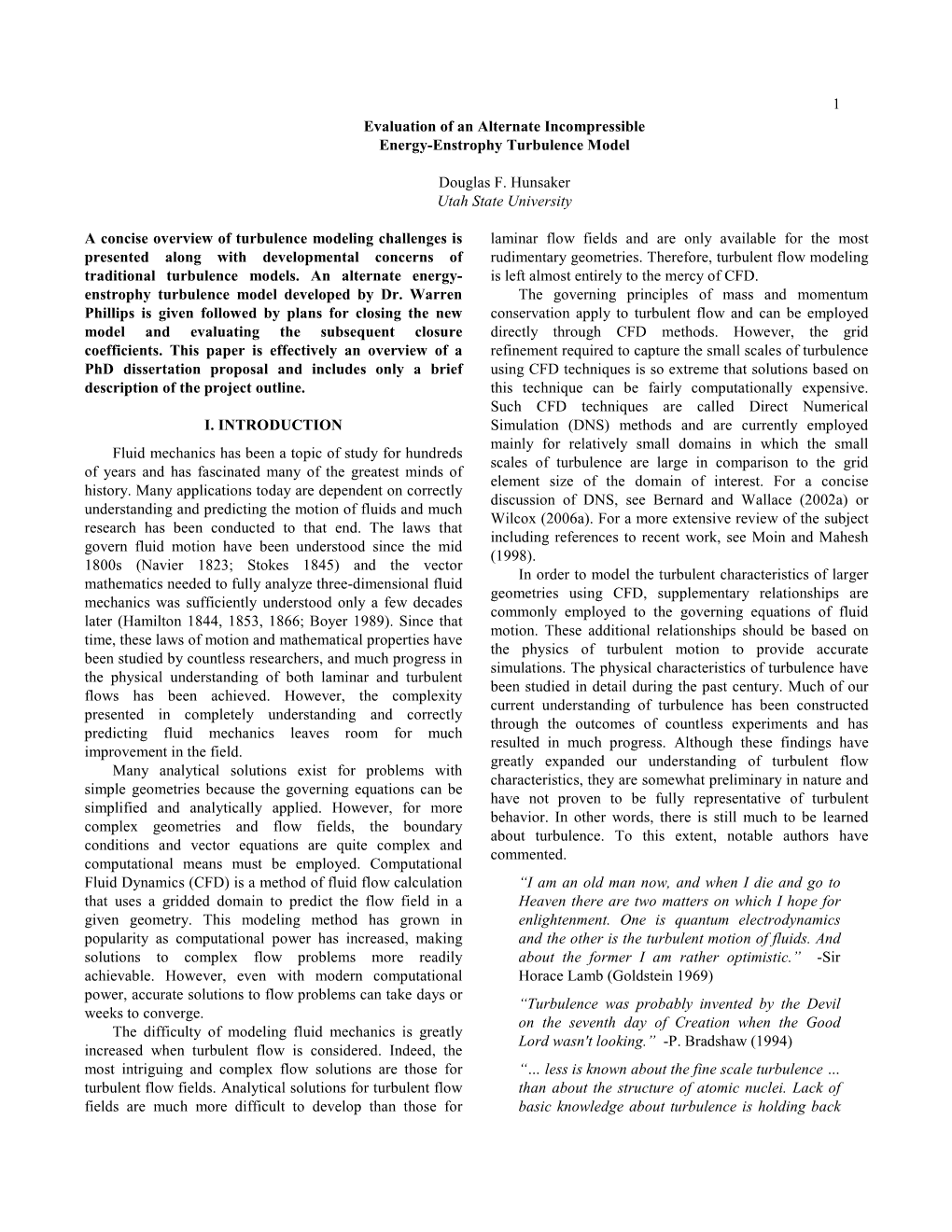 Evaluation of an Alternate Incompressible Energy-Entrophy