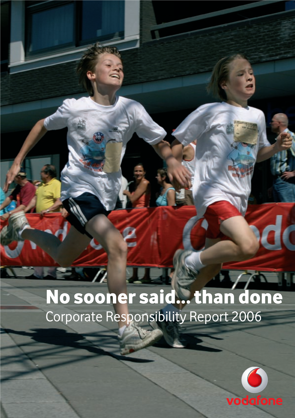 Than Done Corporate Responsibility Report 2006 About This Report