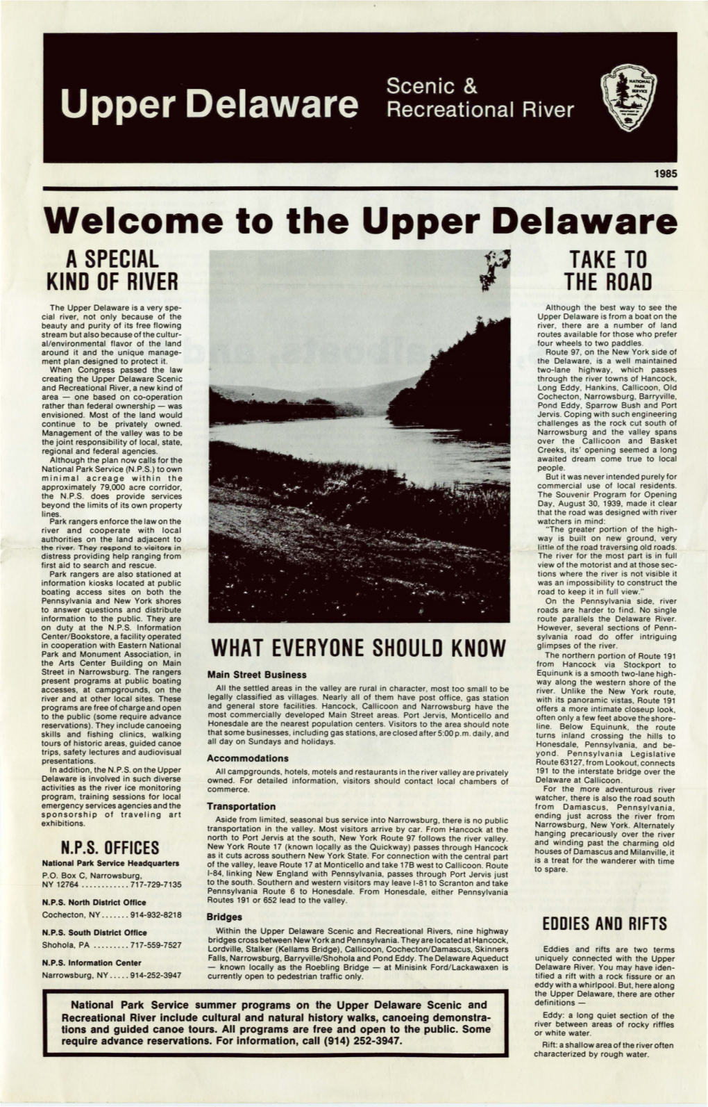 1985 Welcome to the Upper Delaware ' a SPECIAL ~I TAKE to KIND of RIVER 'I the ROAD