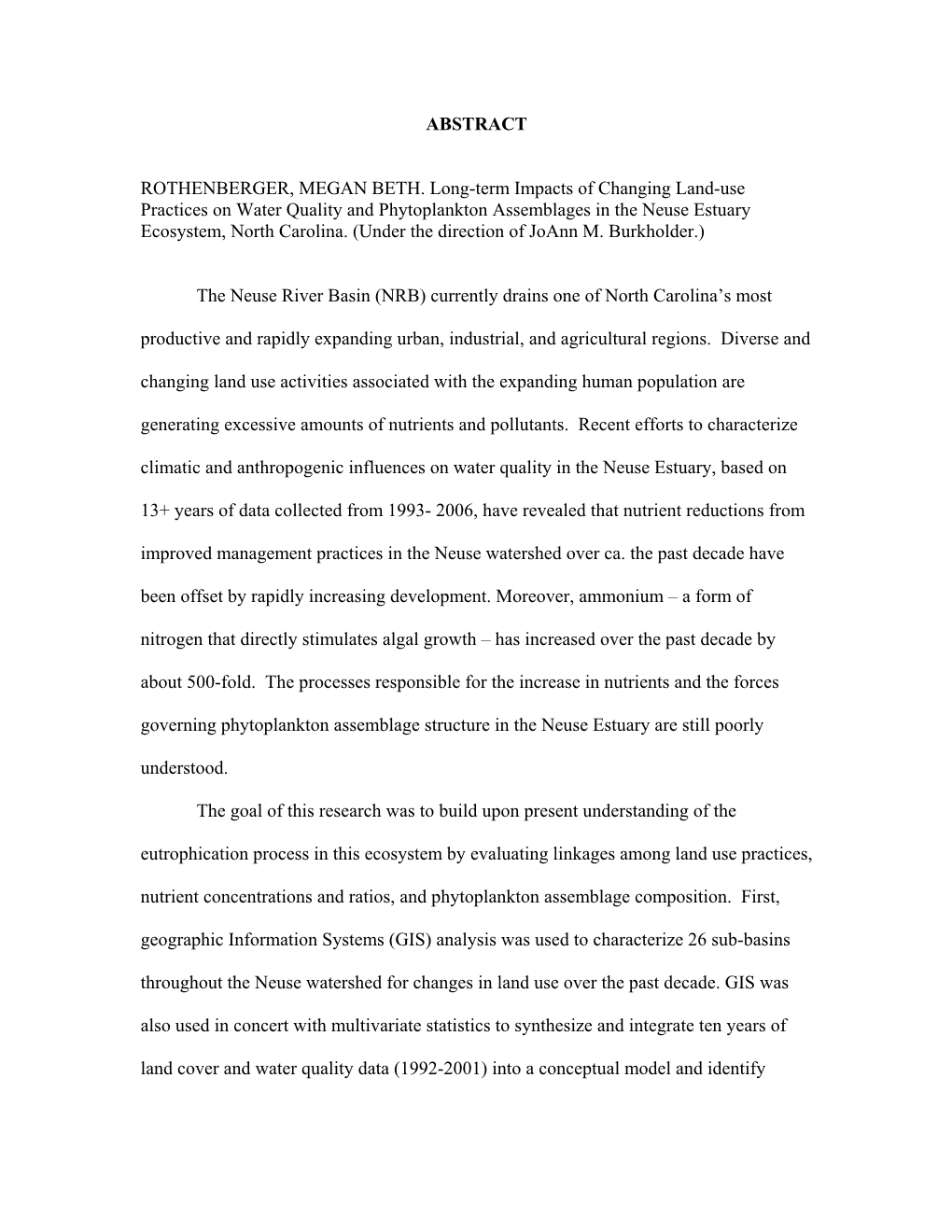 ABSTRACT ROTHENBERGER, MEGAN BETH. Long-Term Impacts of Changing Land-Use Practices on Water Quality and Phytoplankton Assemblag