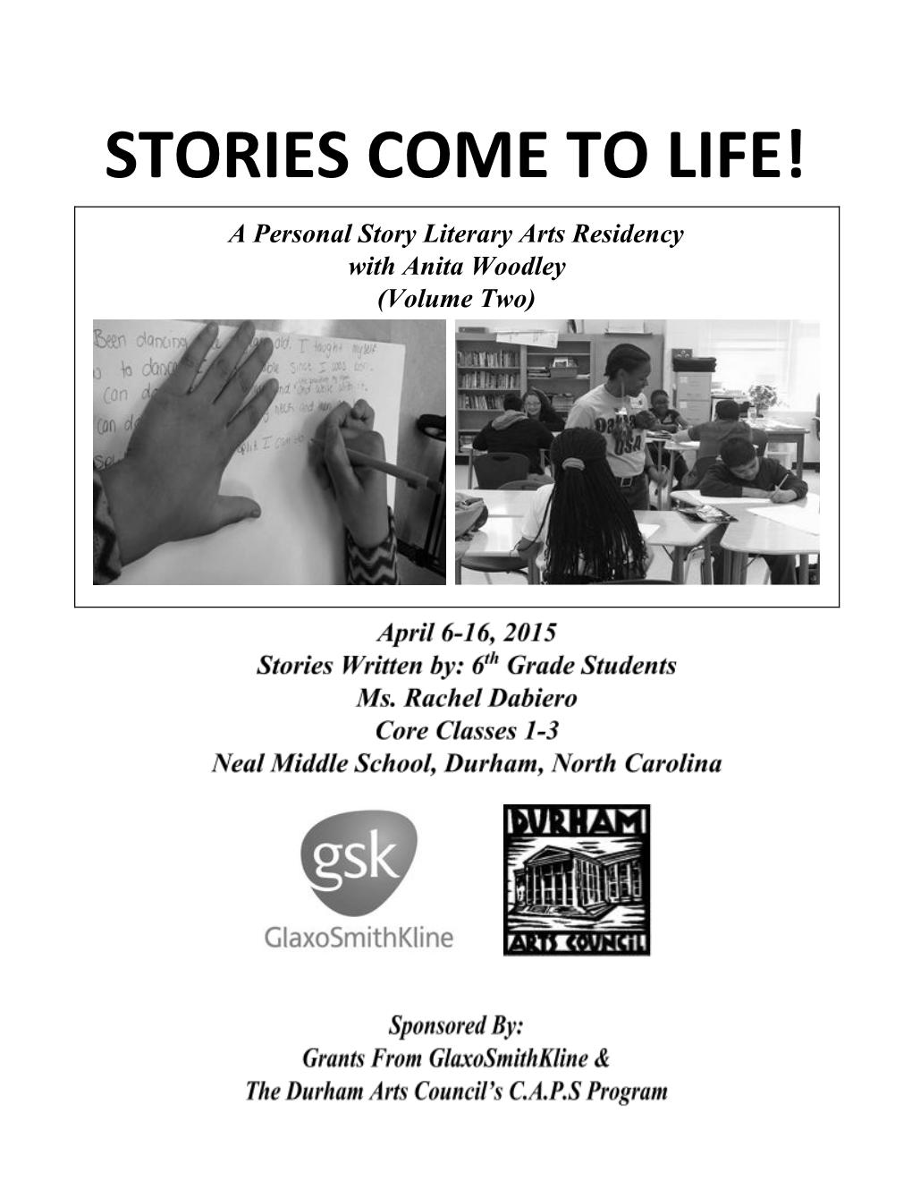 STORIES COME to LIFE! a Personal Story Literary Arts Residency with Anita Woodley (Volume Two)
