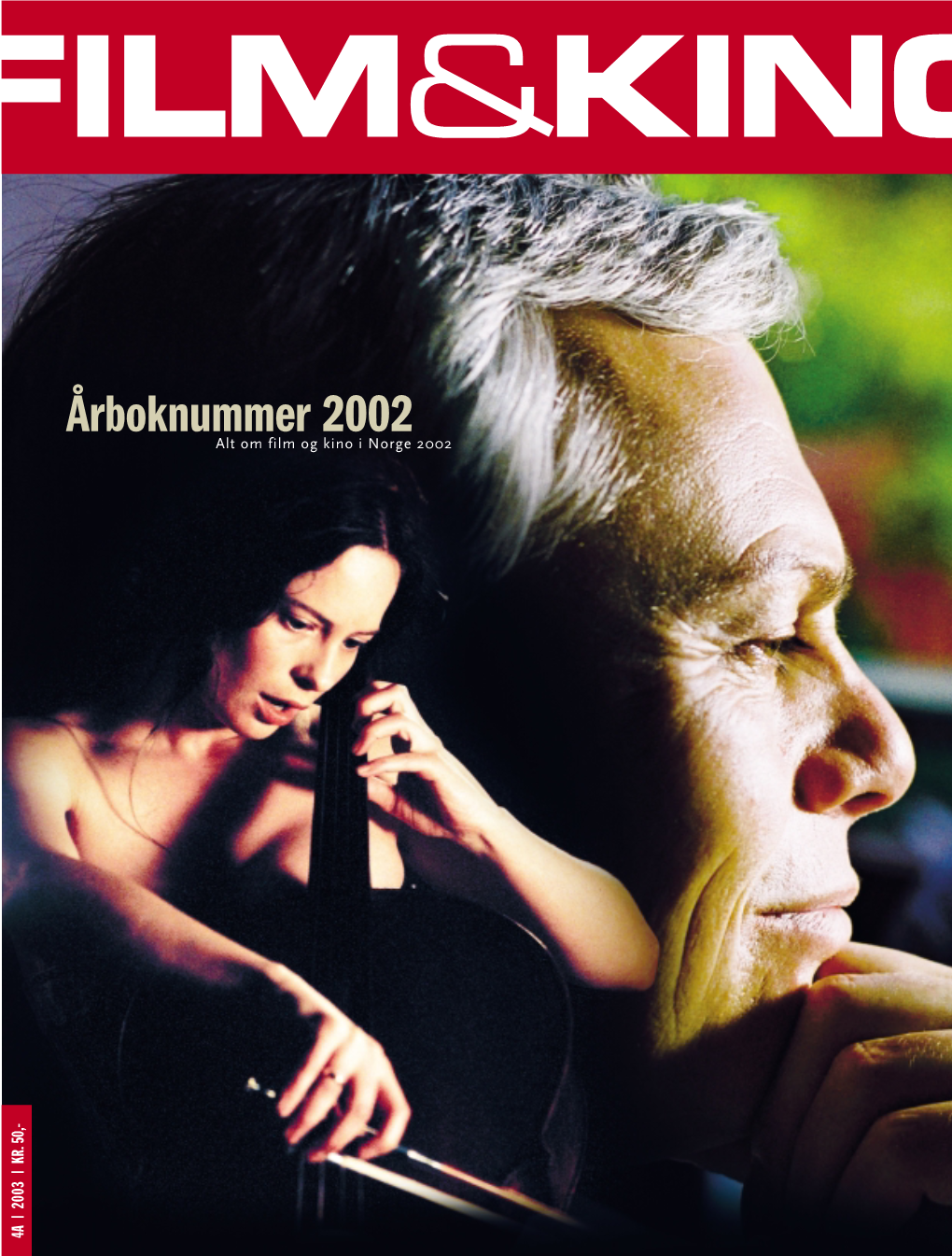 Årboknummer 2002 Alt Om Film Og Kino I Norge 2002 KR
