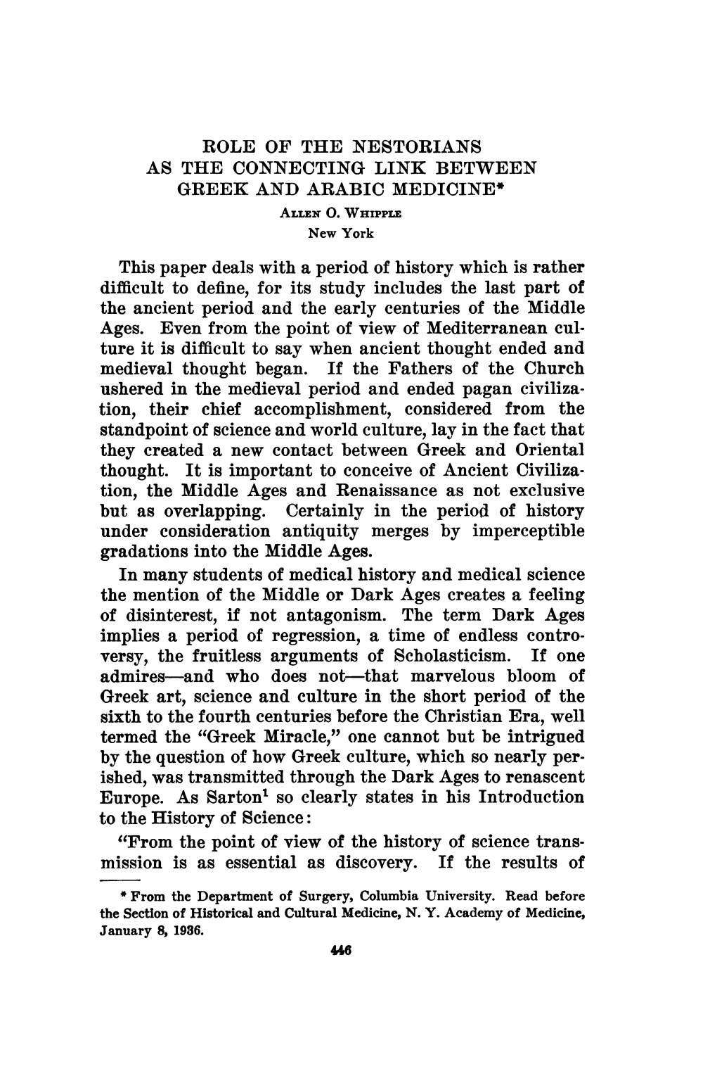 ROLE of the NESTORIANS AS the CONNECTING LINK BETWEEN GREEK and ARABIC MEDICINE* Almen 0