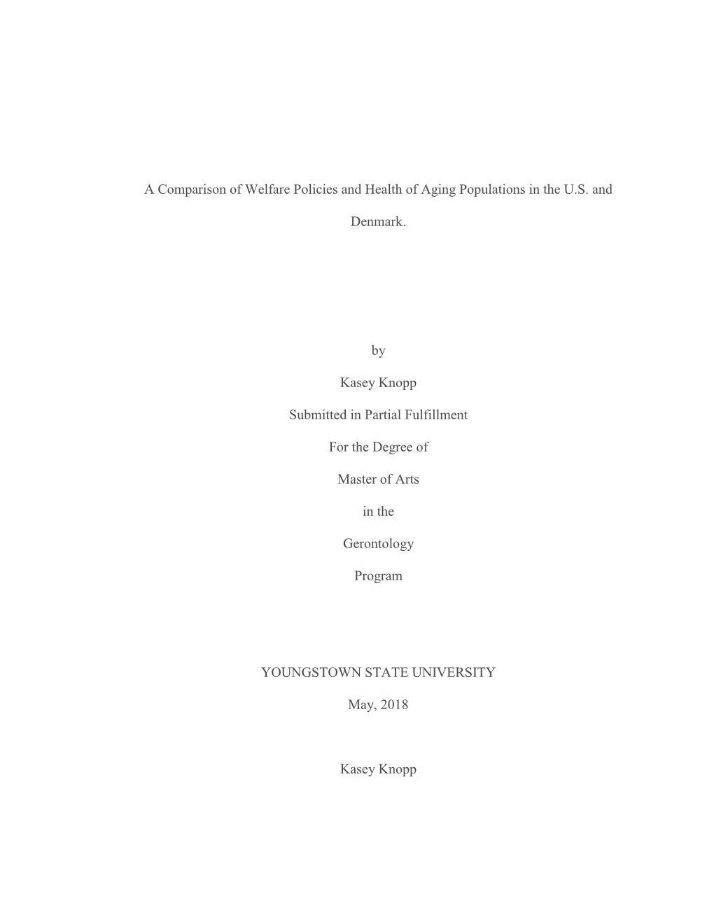 A Comparison of Welfare Policies and Health of Aging Populations in the U.S