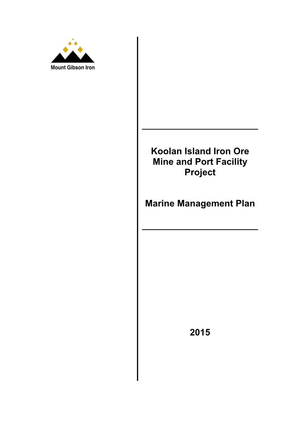 Koolan Island Iron Ore Mine and Port Facility Project Marine Management Plan 2015