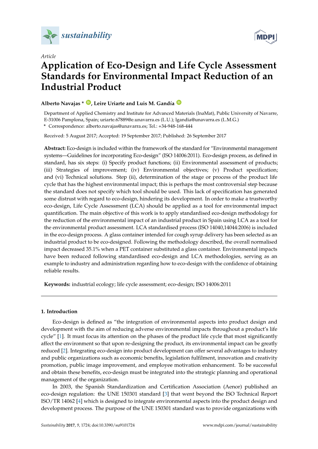 Application of Eco-Design and Life Cycle Assessment Standards for Environmental Impact Reduction of an Industrial Product