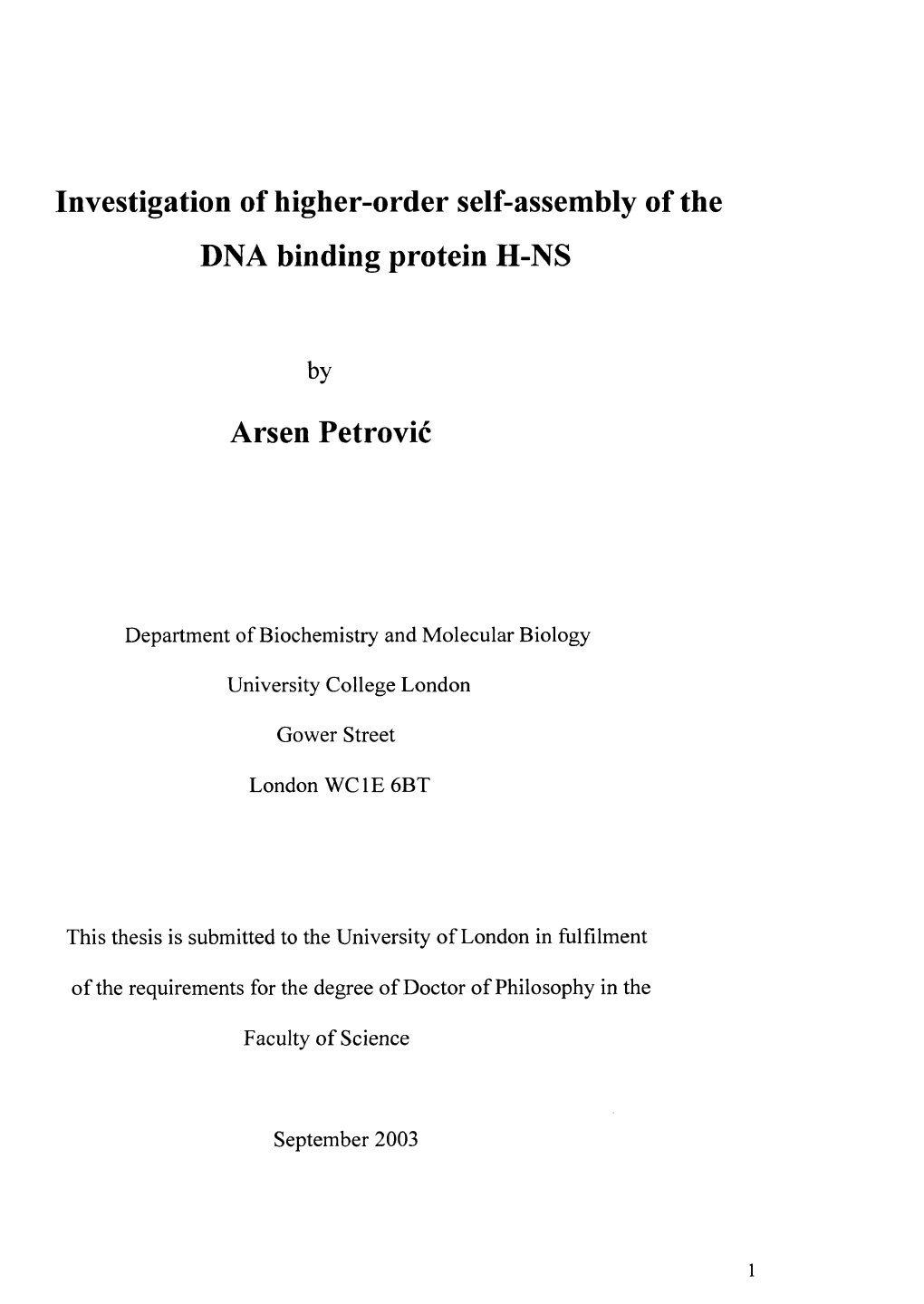 Investigation of Higher-Order Self-Assembly of the DNA Binding Protein H-NS