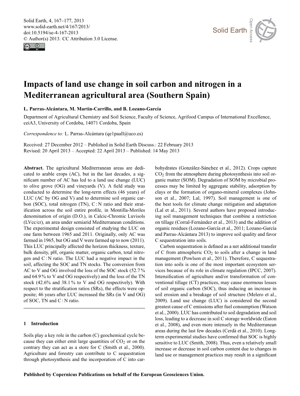 Impacts of Land Use Change in Soil Carbon and Nitrogen in a Mediterranean Agricultural Area (Southern Spain)