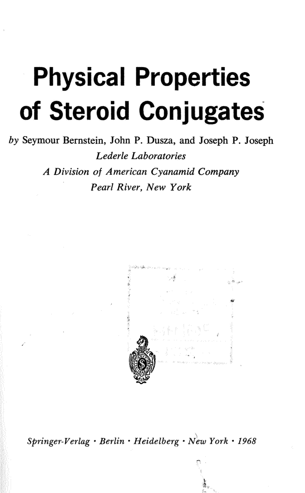 Physical Properties of Steroid Conjugates by Seymour Bernstein, J Ohn P