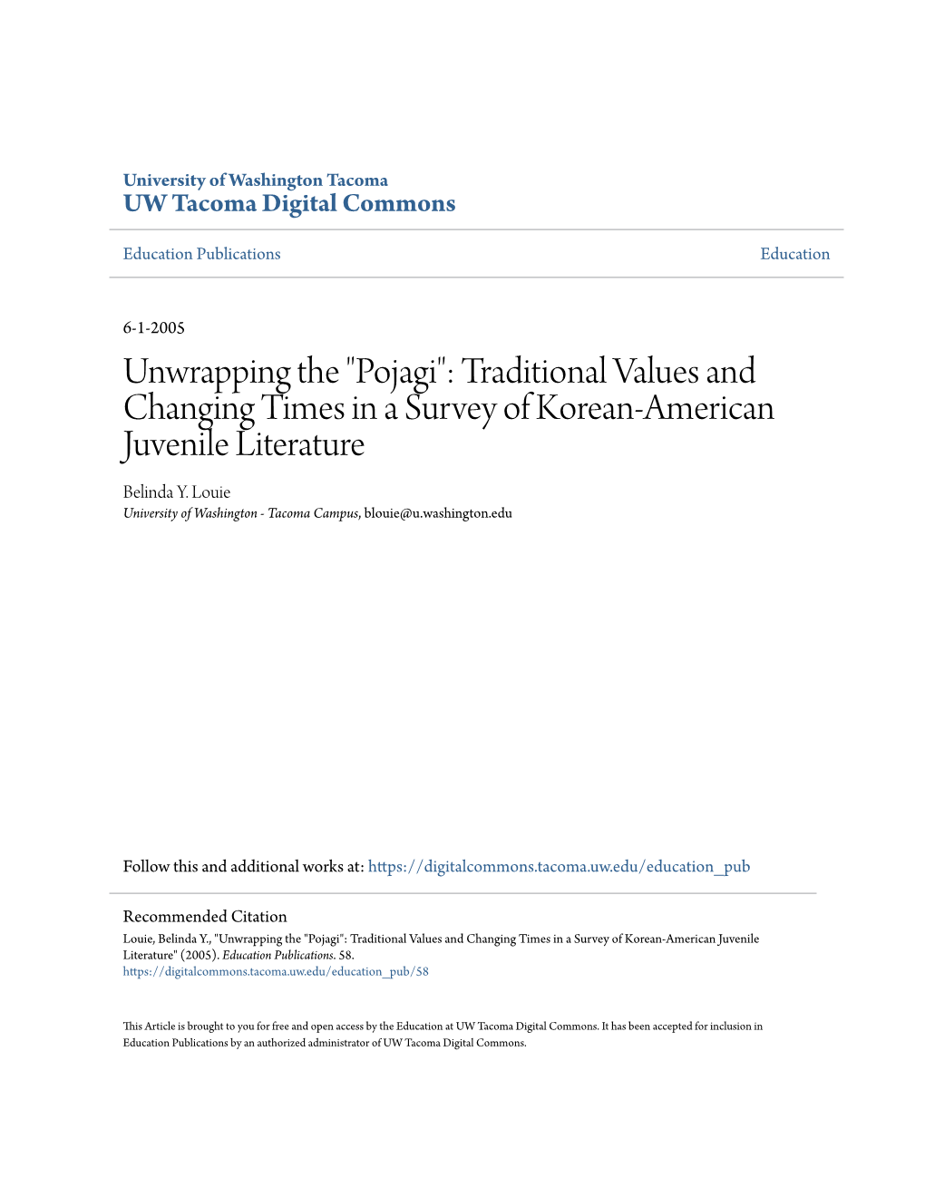 Traditional Values and Changing Times in a Survey of Korean-American Juvenile Literature Belinda Y