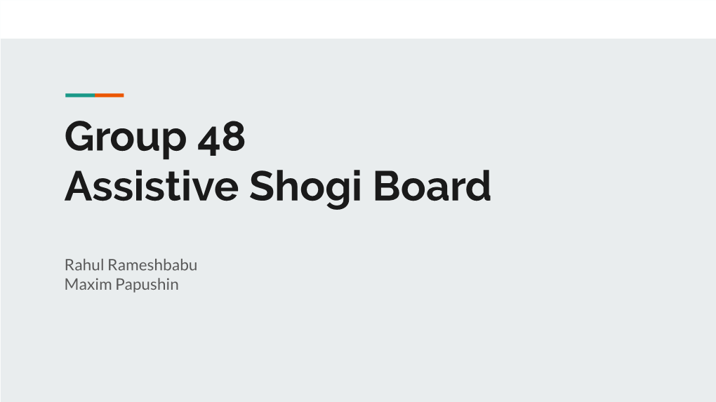 Group 48 Assistive Shogi Board