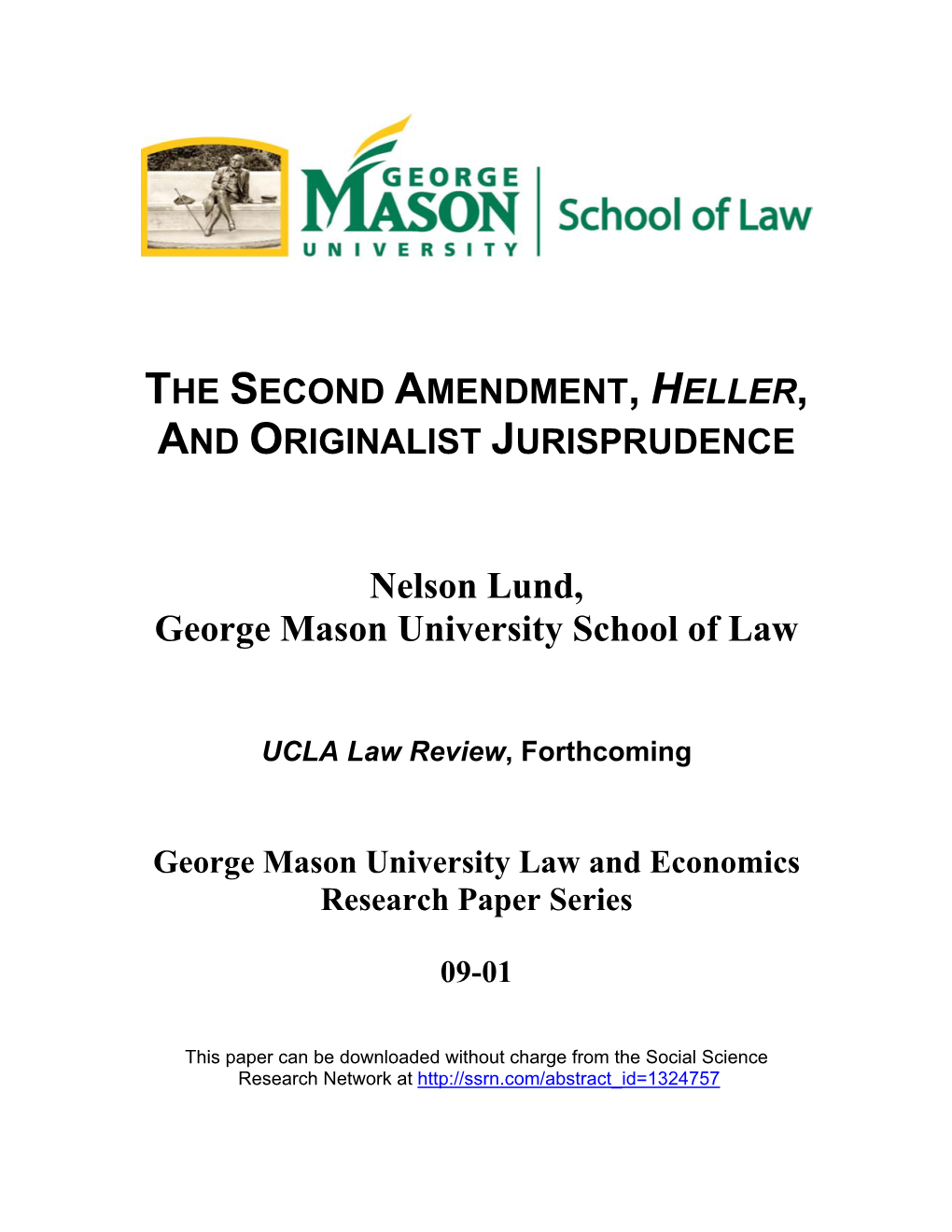 The Second Amendment, Heller, and Originalist Jurisprudence