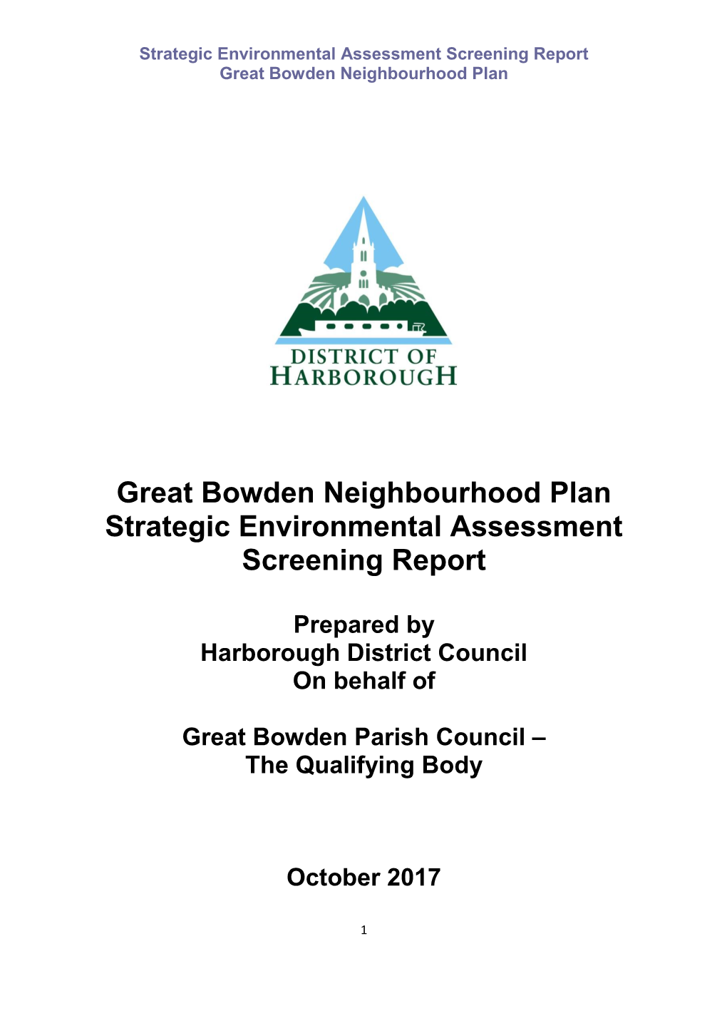 Great Bowden Neighbourhood Plan Strategic Environmental Assessment Screening Report