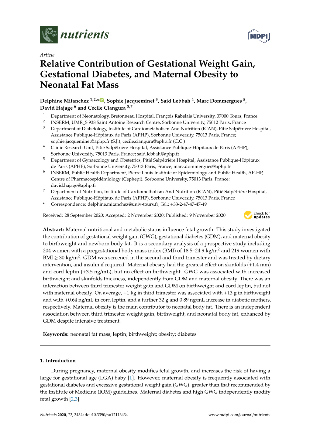 Relative Contribution of Gestational Weight Gain, Gestational Diabetes, and Maternal Obesity to Neonatal Fat Mass