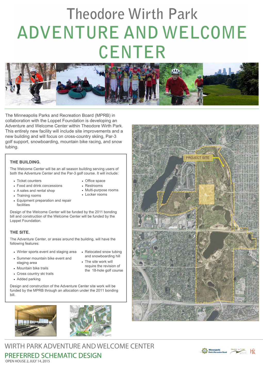 Wirth Park Adventure and Welcome Center Preferred Schematic Design Open House 2, July 14, 2015 Beginner Snow- Boarding
