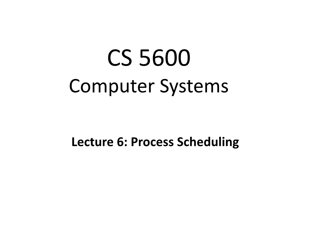 CS 5600 Computer Systems