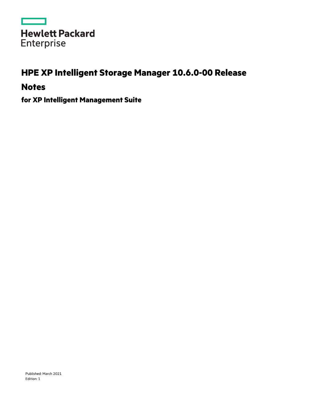 HPE XP Intelligent Storage Manager 10.6.0-00 Release Notes for XP Intelligent Management Suite