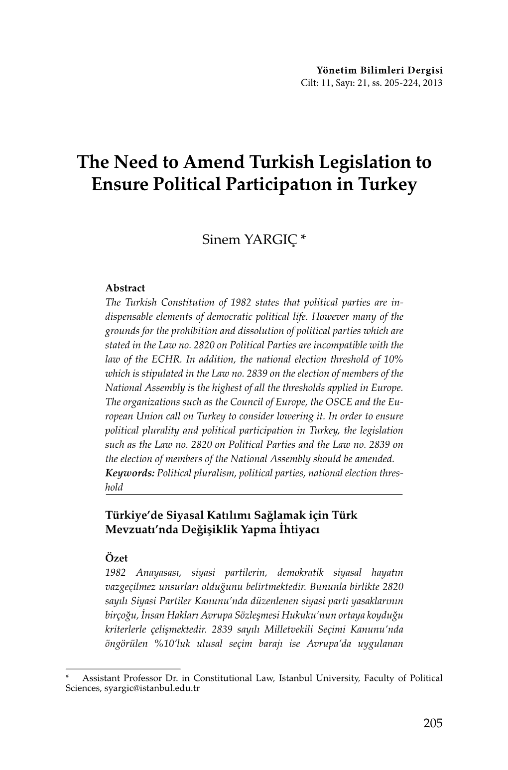 The Need to Amend Turkish Legislation to Ensure Political Participatıon in Turkey