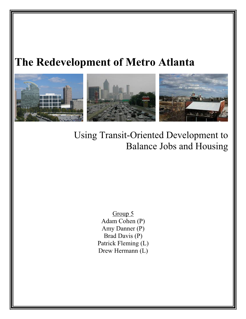 The Redevelopment of Metro Atlanta