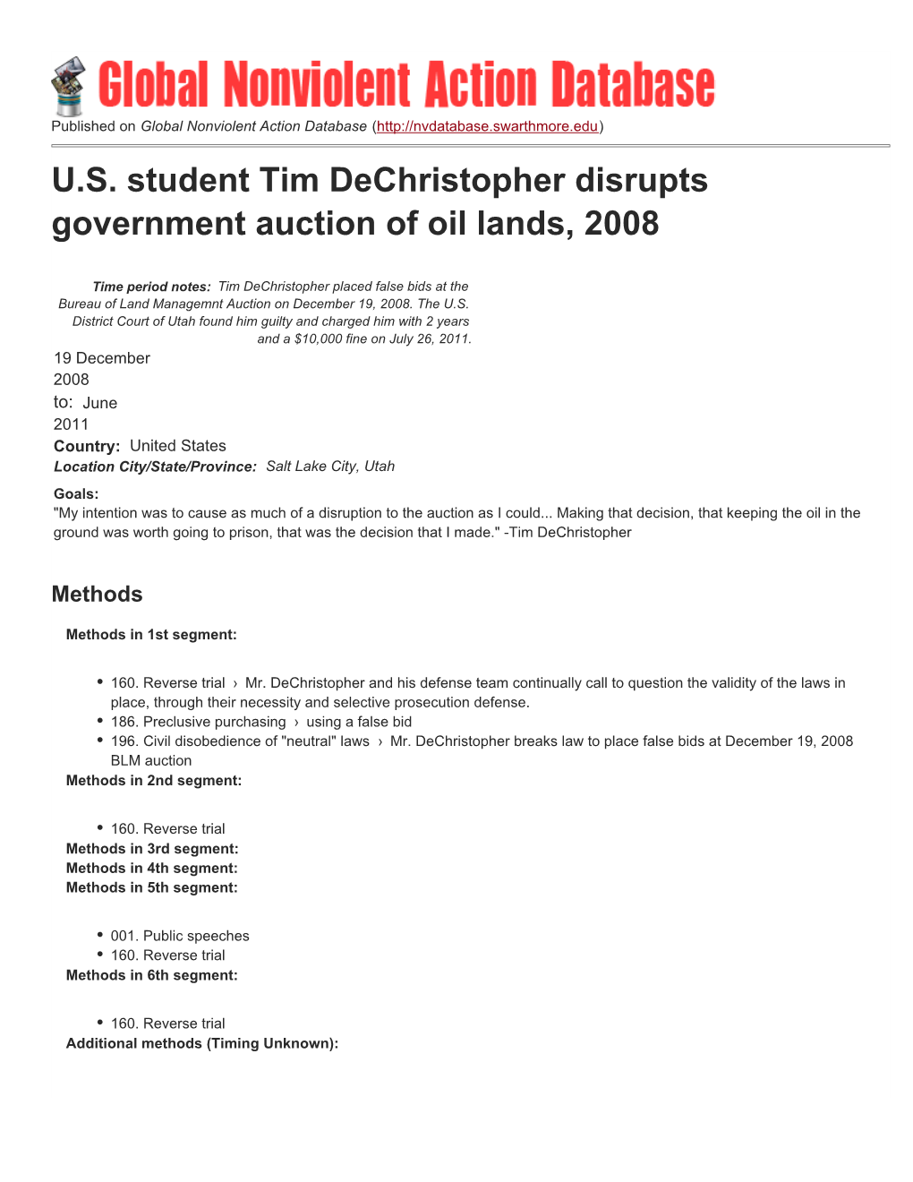 U.S. Student Tim Dechristopher Disrupts Government Auction of Oil Lands, 2008