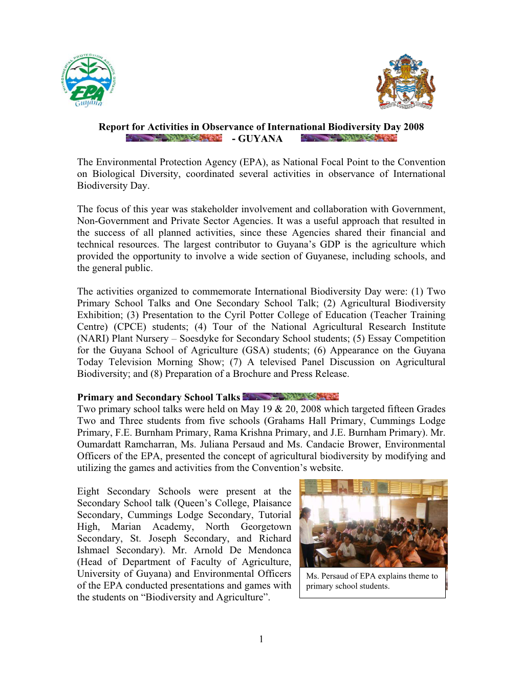 Report for Activities in Observance of International Biodiversity Day 2008 - GUYANA