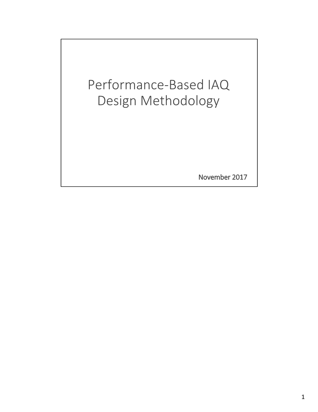 Performance-Based IAQ Design Methodology