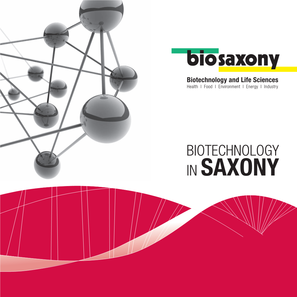 BIOTECHNOLOGY in SAXONY Contents