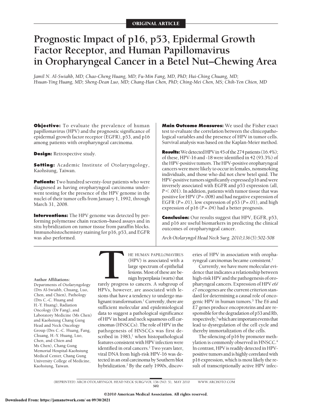 Prognostic Impact of P16, P53, Epidermal Growth Factor Receptor, and Human Papillomavirus in Oropharyngeal Cancer in a Betel Nut–Chewing Area